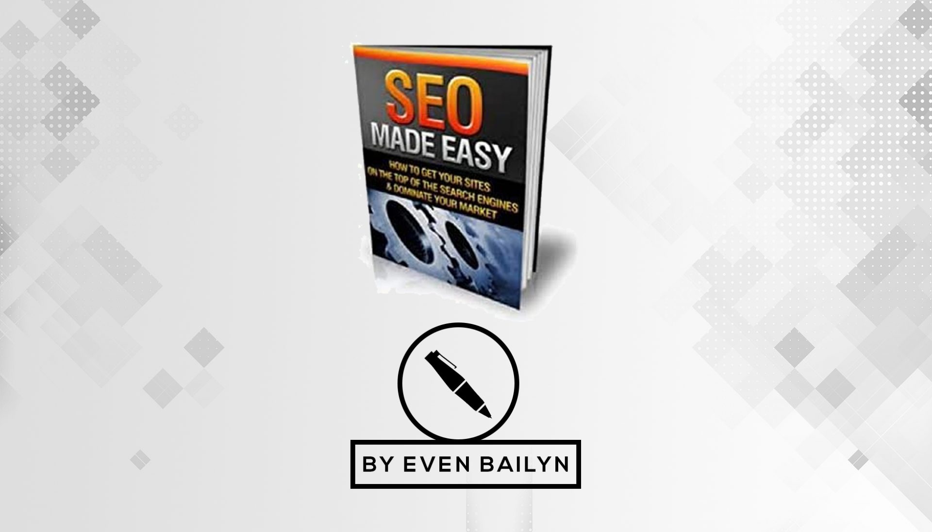 یکی از بهترین کتاب های سئو 1: SEO MODY EASY نویسنده : BY EVEN BAILYN